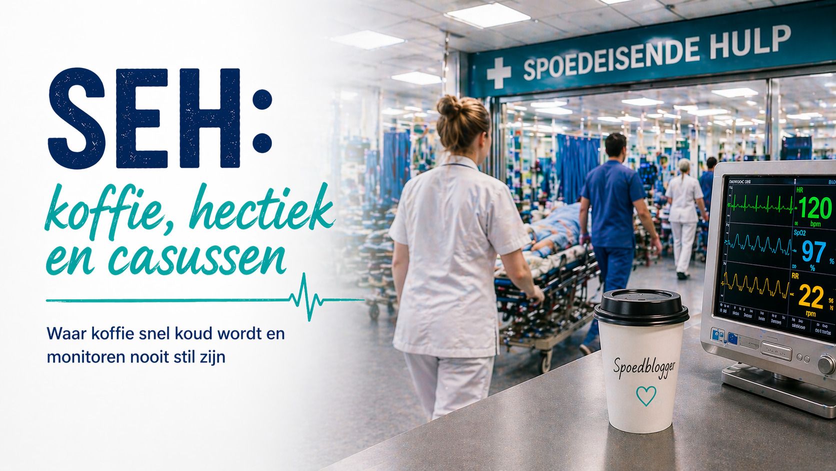SEH: koffie, hectiek en casussen