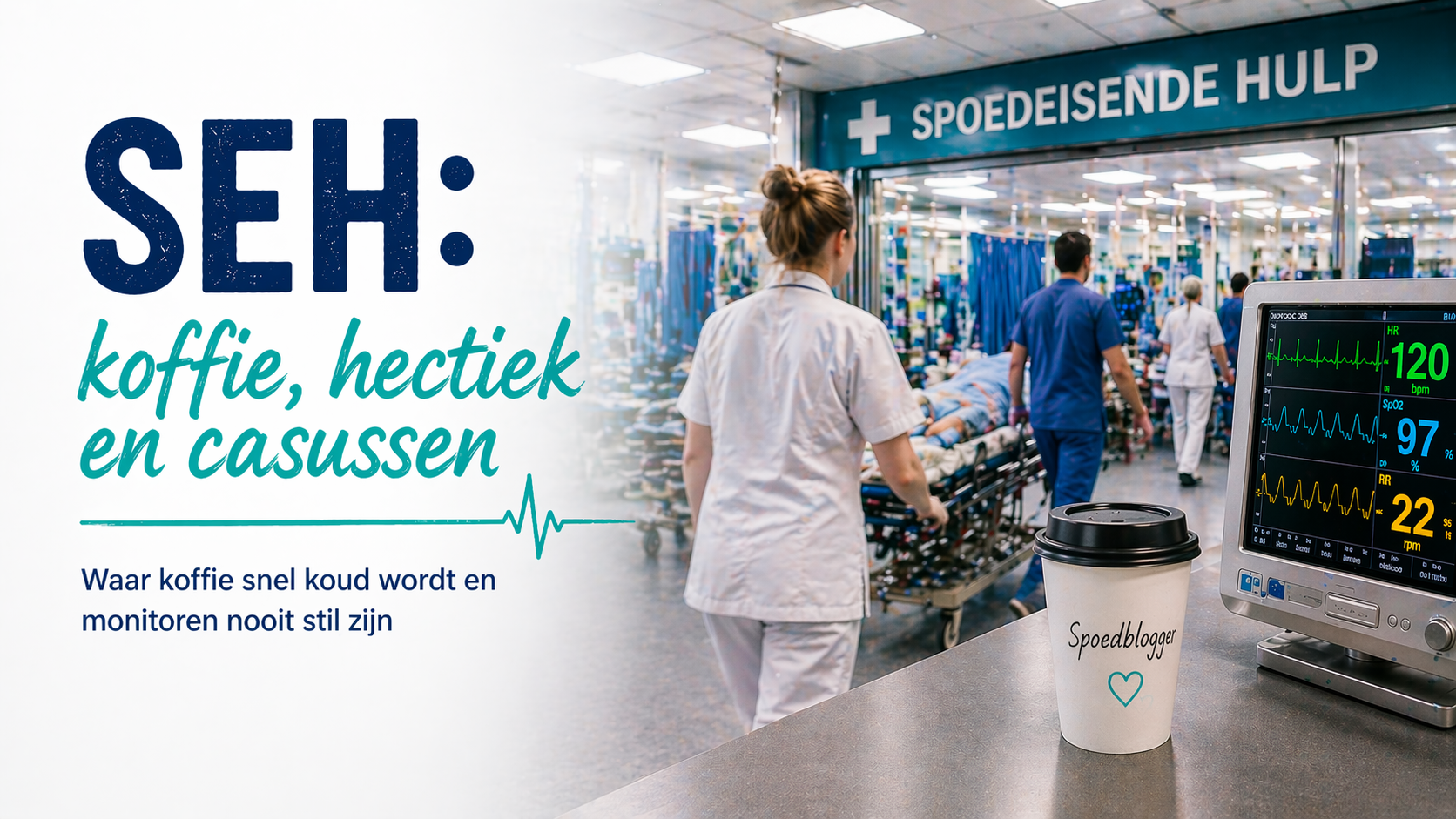 SEH: koffie, hectiek en casussen